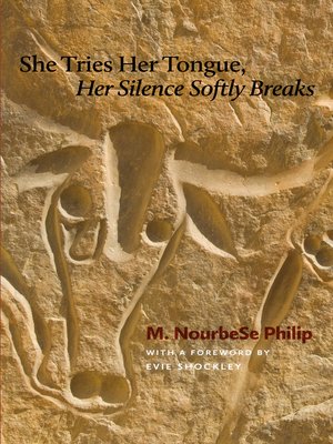 cover image of She Tries Her Tongue, Her Silence Softly Breaks